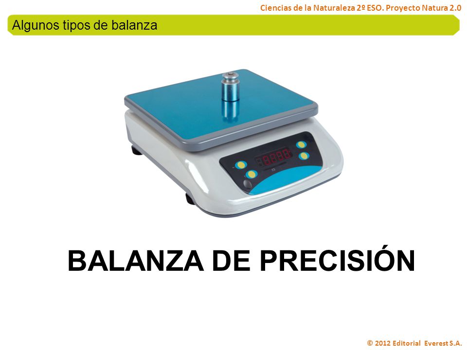 BALANZA DE PRECISIÓN Algunos tipos de balanza