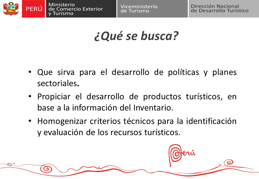 ¿Qué se busca Que sirva para el desarrollo de políticas y planes sectoriales.
