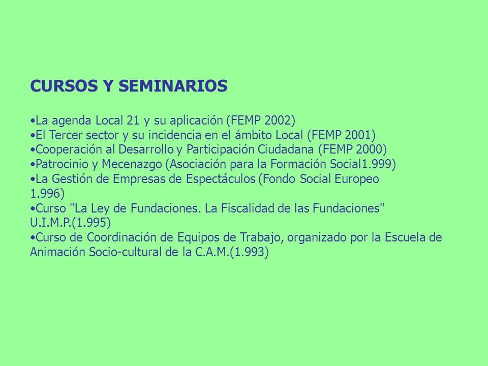 CURSOS Y SEMINARIOS La agenda Local 21 y su aplicación (FEMP 2002)