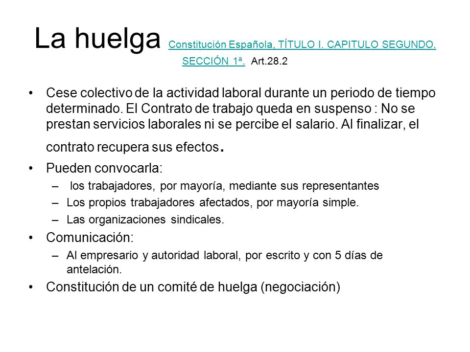 La huelga Constitución Española, TÍTULO I. CAPITULO SEGUNDO. SECCIÓN 1ª. Art.28.2