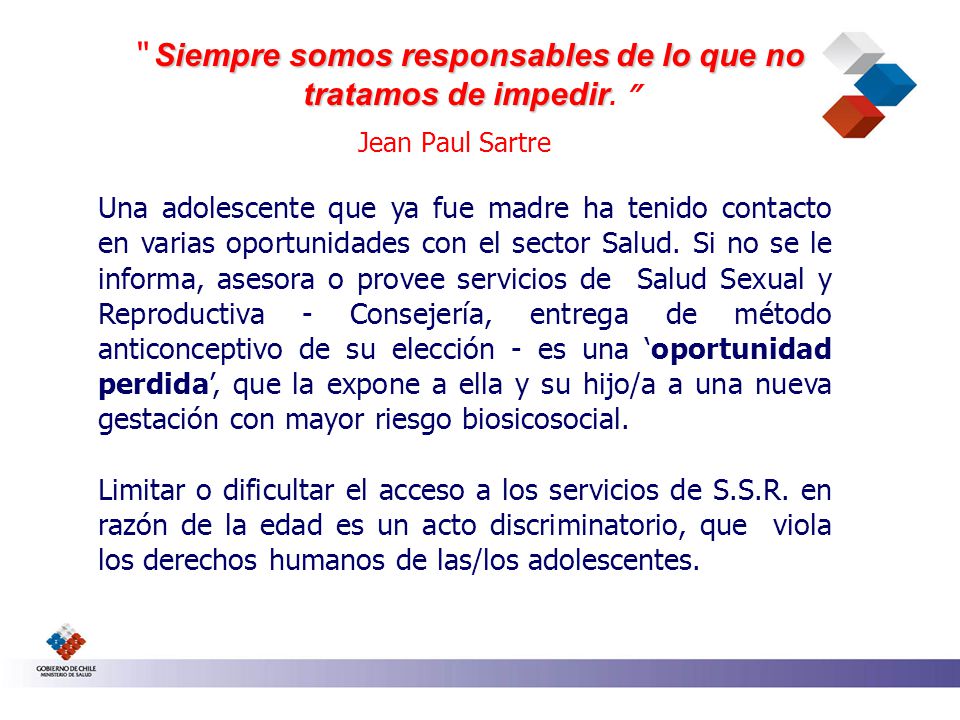 Siempre somos responsables de lo que no tratamos de impedir.
