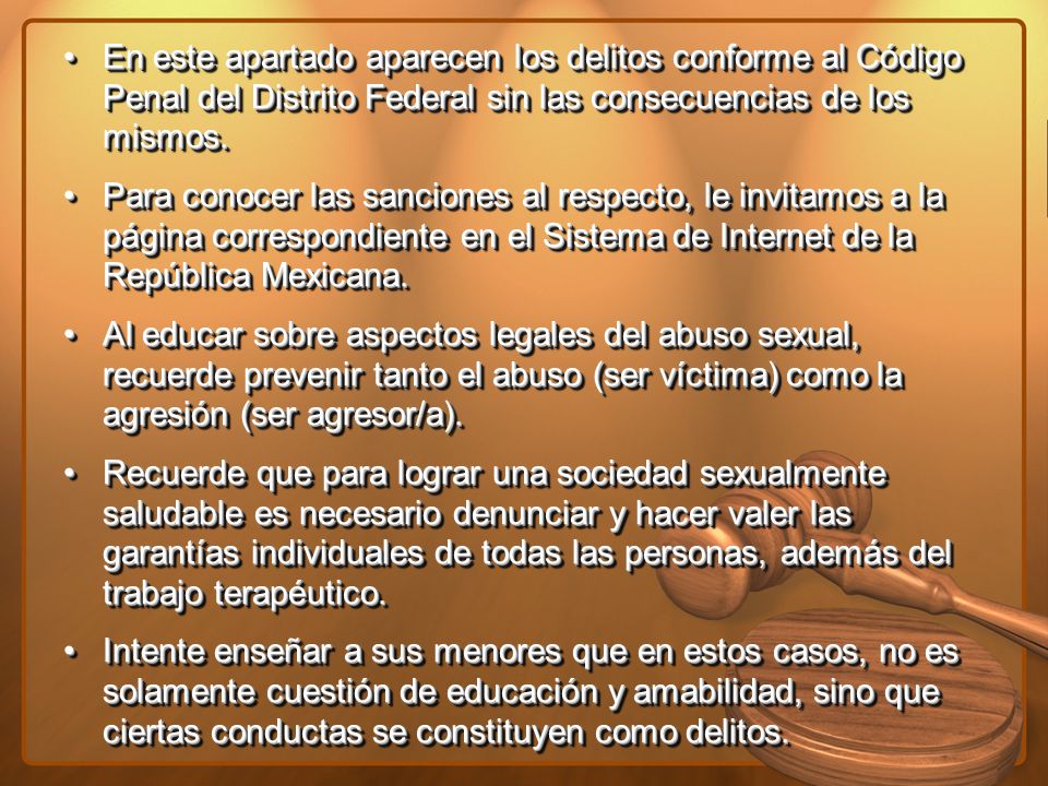 En este apartado aparecen los delitos conforme al Código Penal del Distrito Federal sin las consecuencias de los mismos.