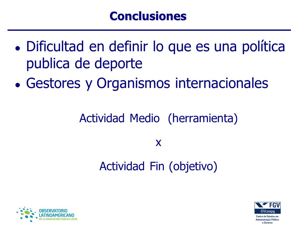 Dificultad en definir lo que es una política publica de deporte