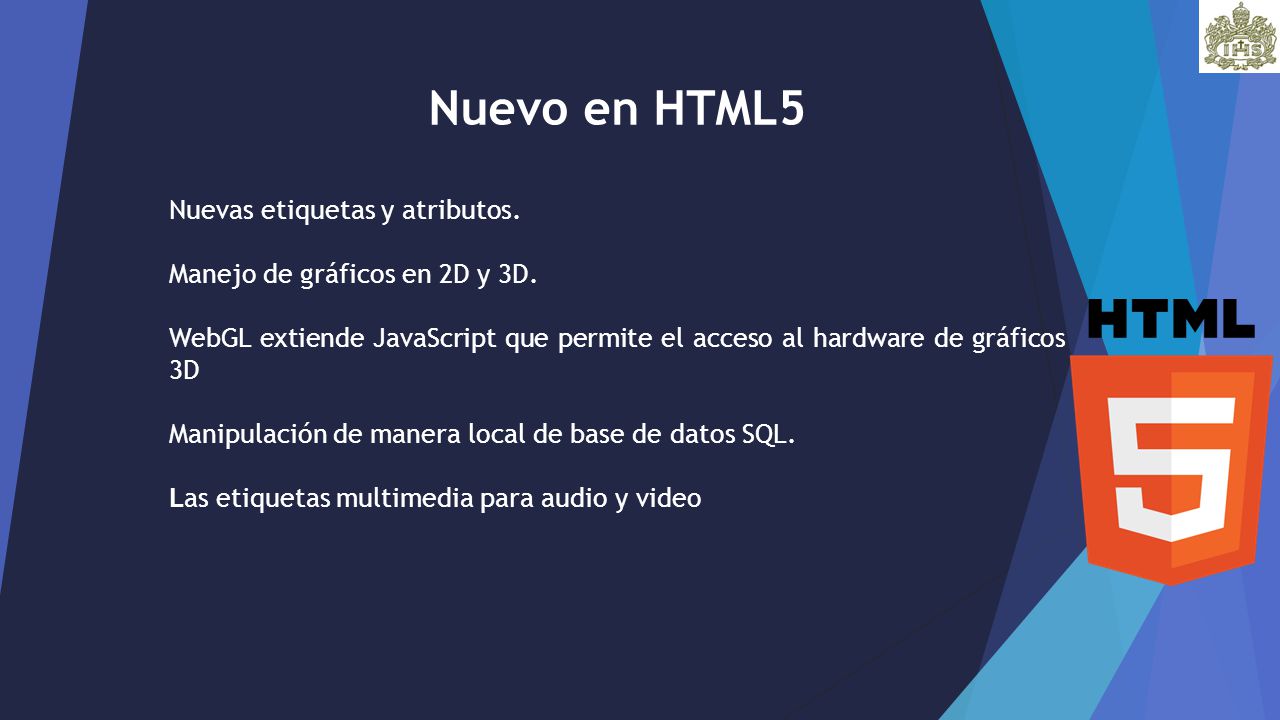 Nuevo en HTML5 Nuevas etiquetas y atributos.
