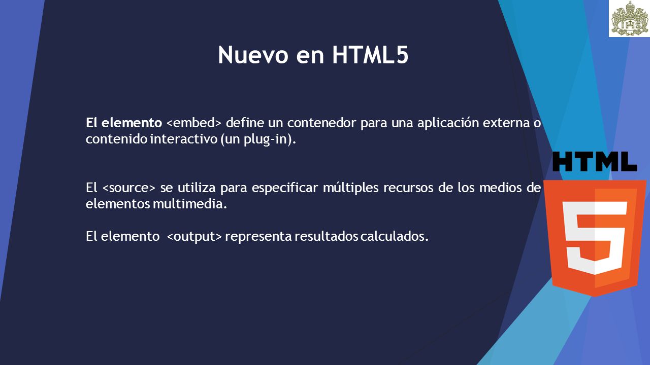 Nuevo en HTML5 El elemento <embed> define un contenedor para una aplicación externa o contenido interactivo (un plug-in).