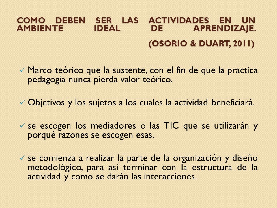 Objetivos y los sujetos a los cuales la actividad beneficiará.