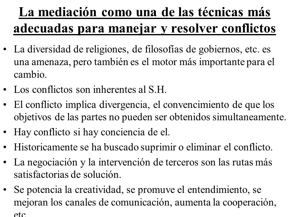 La mediación como una de las técnicas más adecuadas para manejar y resolver conflictos