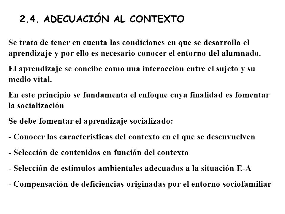 2.4. ADECUACIÓN AL CONTEXTO