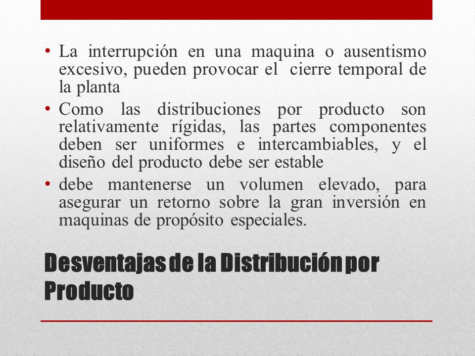 Desventajas de la Distribución por Producto