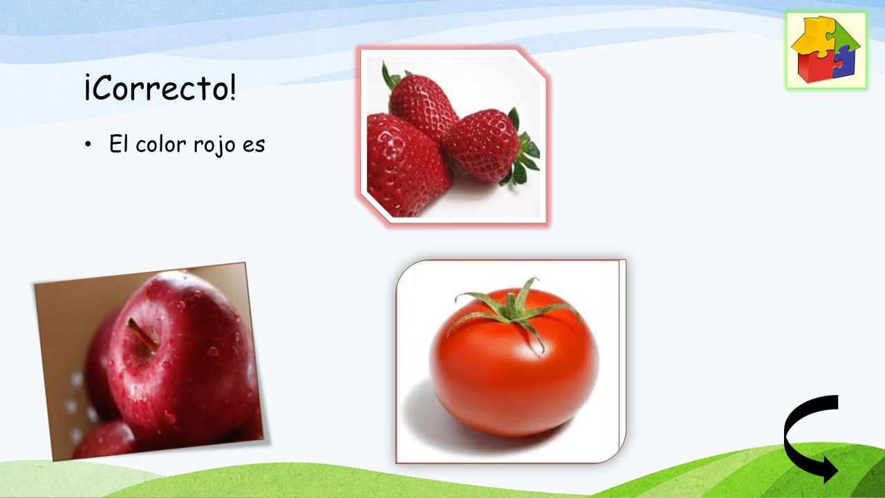 ¡Correcto! El color rojo es