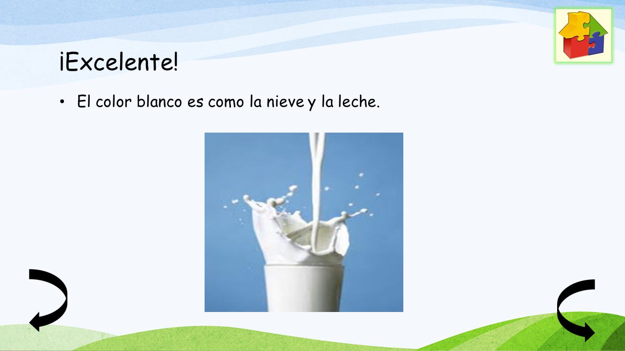 ¡Excelente! El color blanco es como la nieve y la leche.