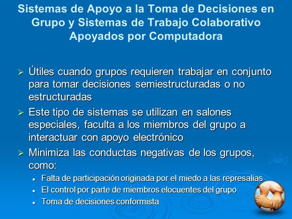 Sistemas de Apoyo a la Toma de Decisiones en Grupo y Sistemas de Trabajo Colaborativo Apoyados por Computadora