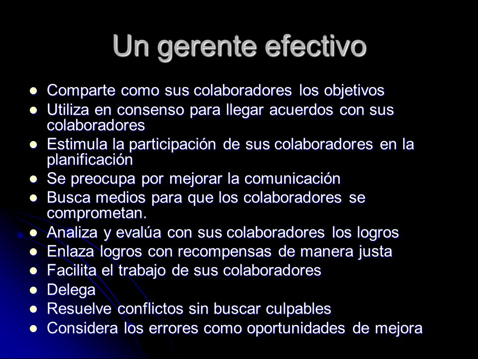 Un gerente efectivo Comparte como sus colaboradores los objetivos
