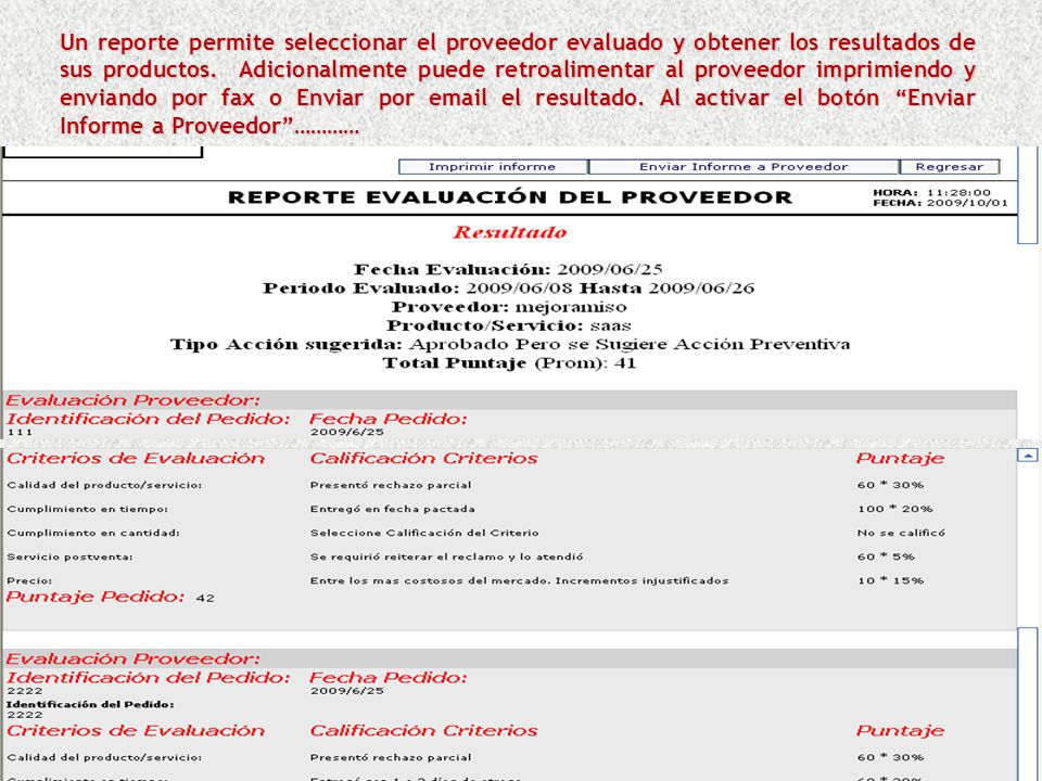 Un reporte permite seleccionar el proveedor evaluado y obtener los resultados de sus productos.
