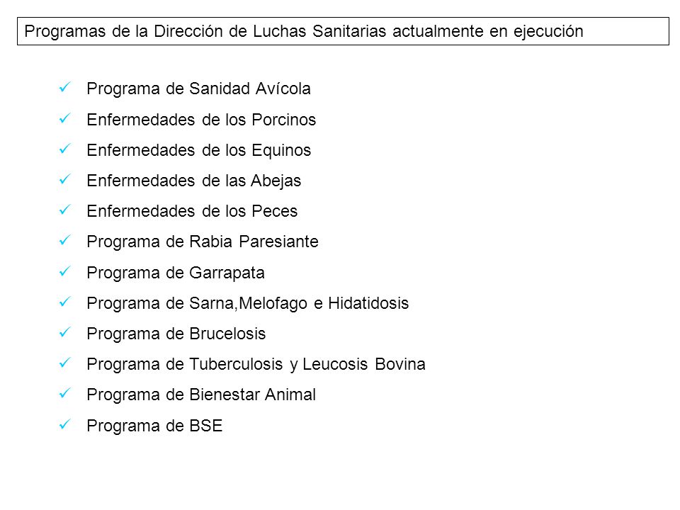 Programas de la Dirección de Luchas Sanitarias actualmente en ejecución