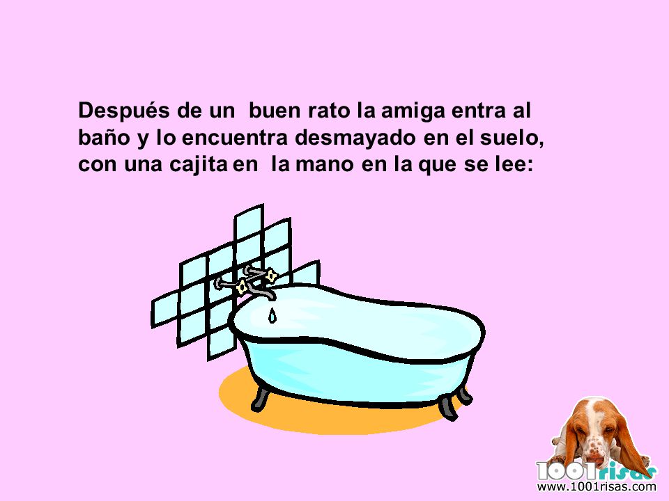 Después de un buen rato la amiga entra al baño y lo encuentra desmayado en el suelo, con una cajita en la mano en la que se lee: