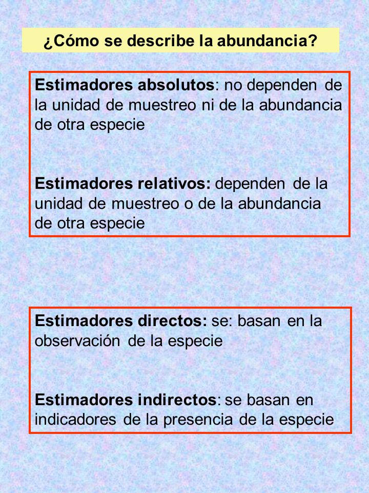 ¿Cómo se describe la abundancia