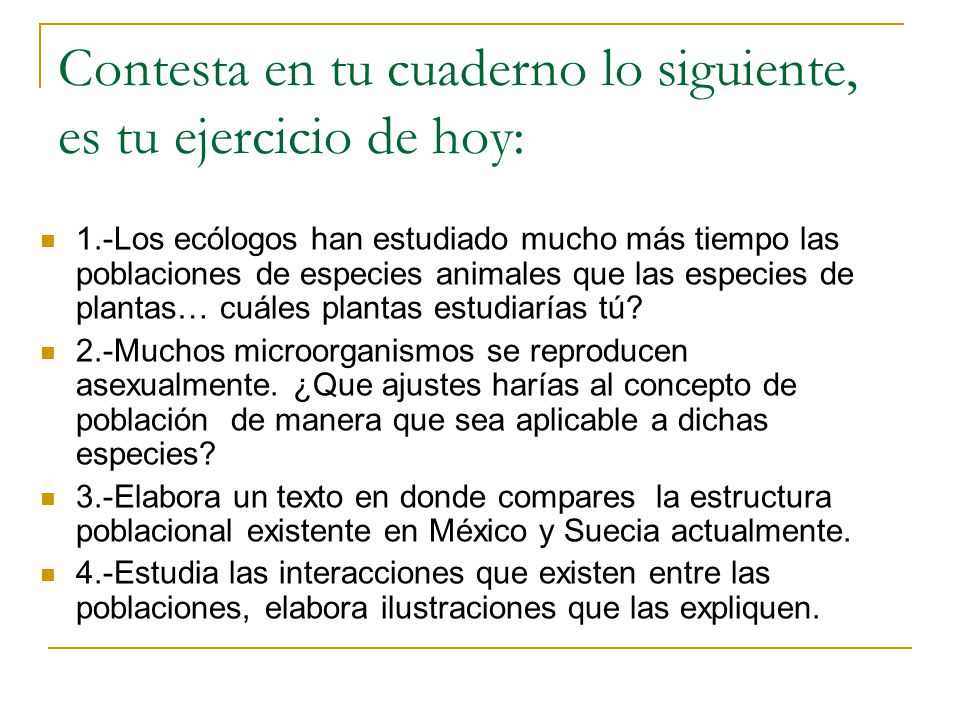Contesta en tu cuaderno lo siguiente, es tu ejercicio de hoy: