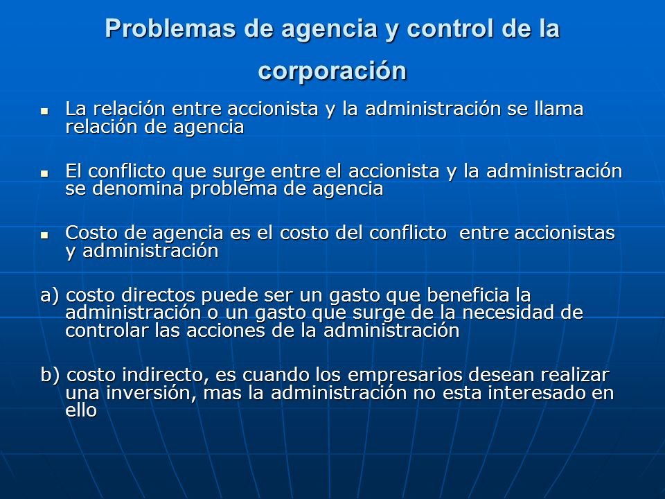 Problemas de agencia y control de la corporación