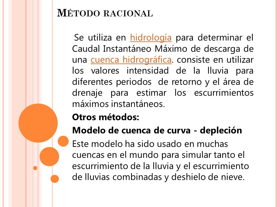 Método racional Otros métodos: Modelo de cuenca de curva - depleción