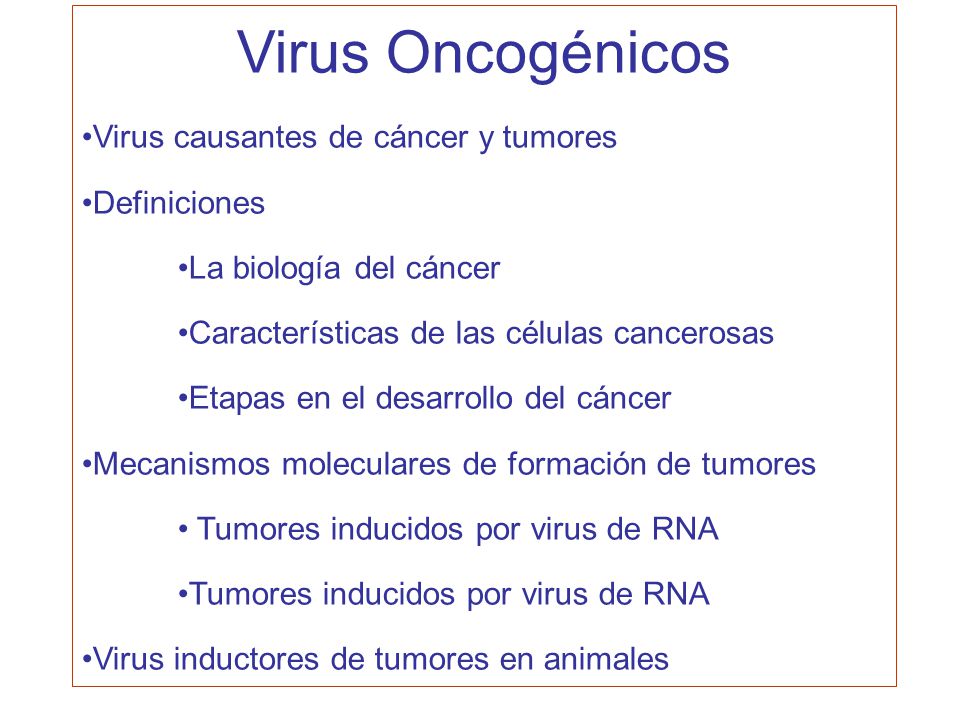 Virus Oncogénicos Virus causantes de cáncer y tumores Definiciones