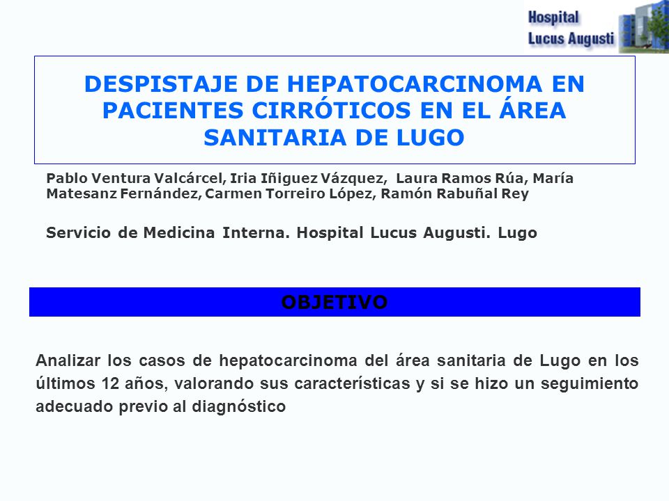 DESPISTAJE DE HEPATOCARCINOMA EN PACIENTES CIRRÓTICOS EN EL ÁREA SANITARIA DE LUGO