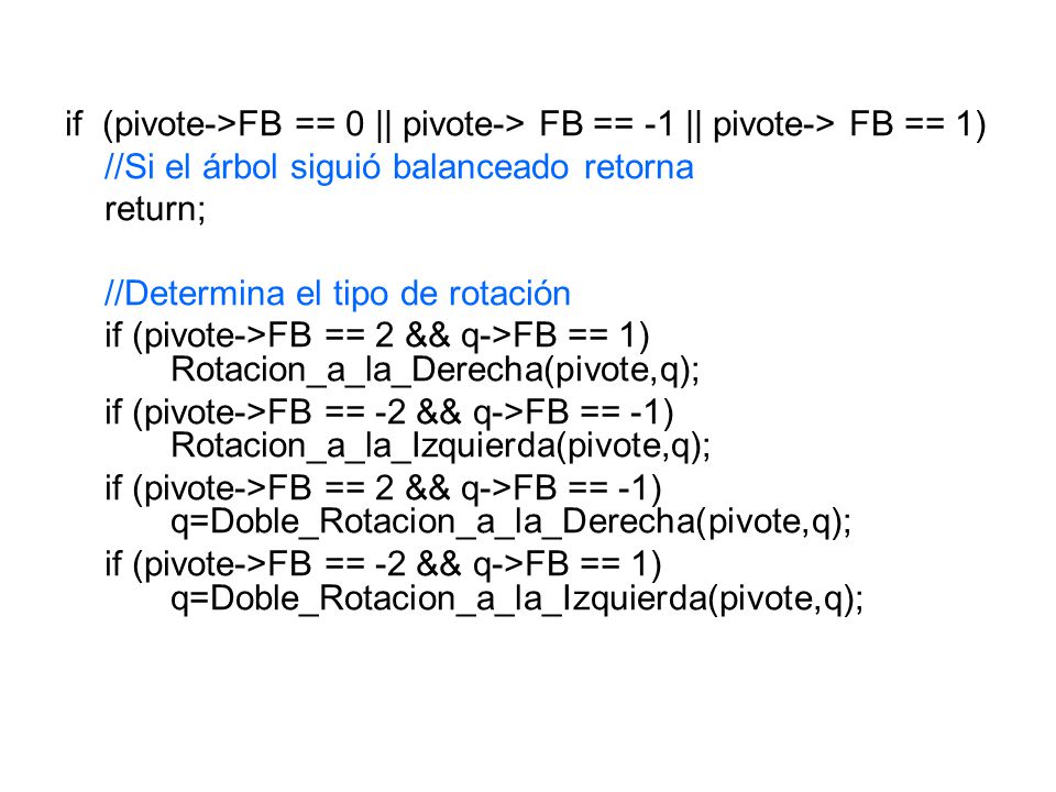 if (pivote->FB == 0 || pivote-> FB == -1 || pivote-> FB == 1)