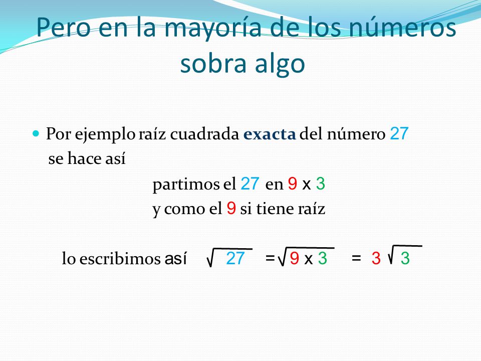 Pero en la mayoría de los números sobra algo