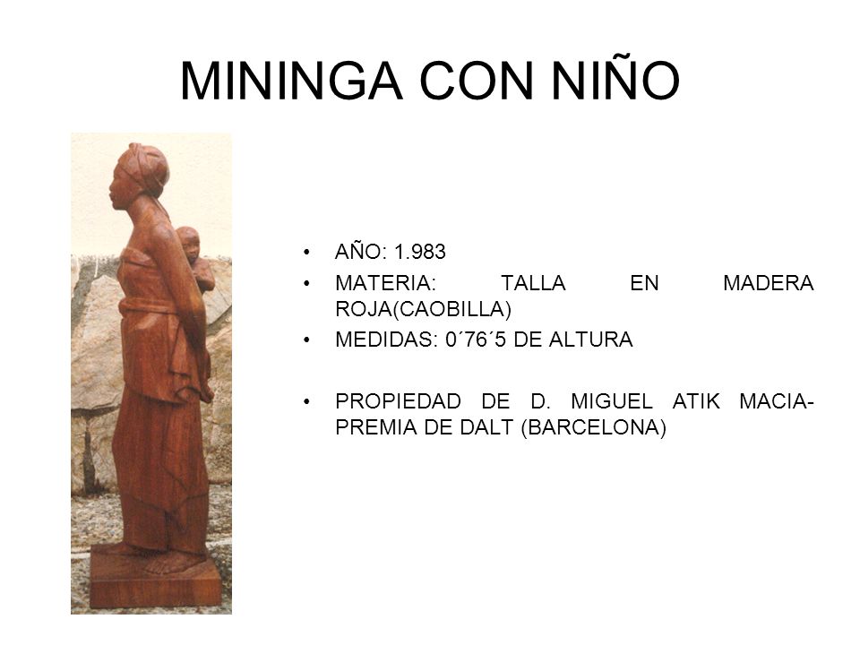 MININGA CON NIÑO AÑO: MATERIA: TALLA EN MADERA ROJA(CAOBILLA)