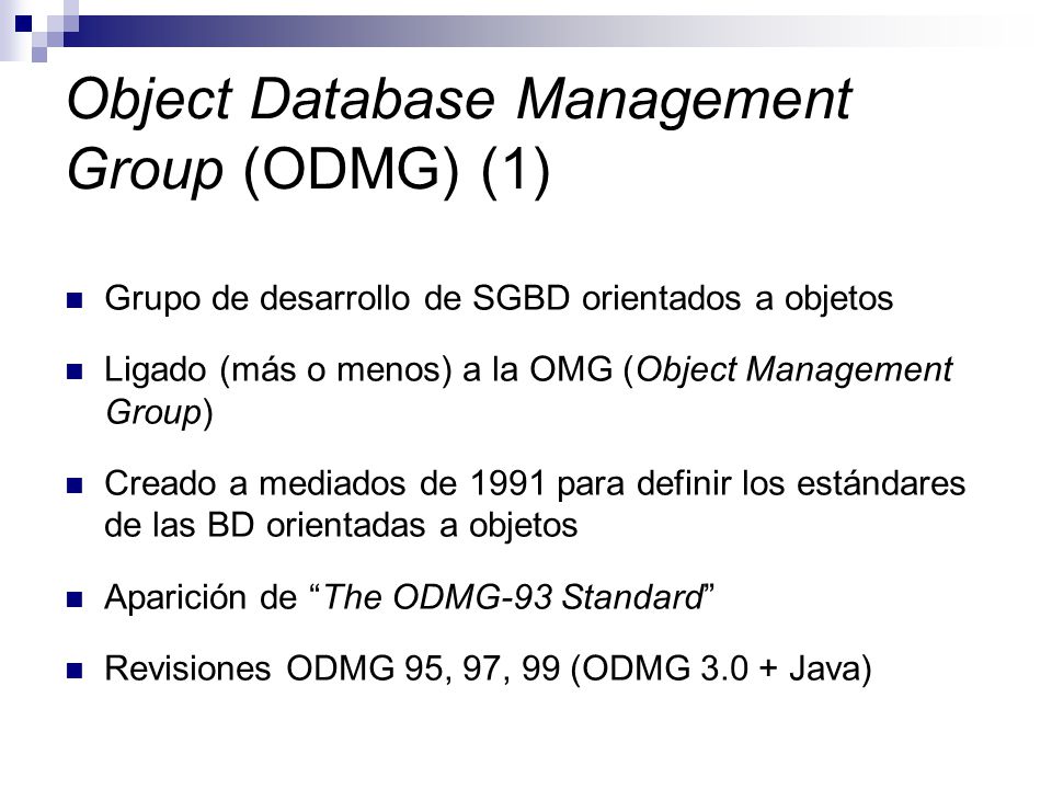 Object Database Management Group (ODMG) (1)