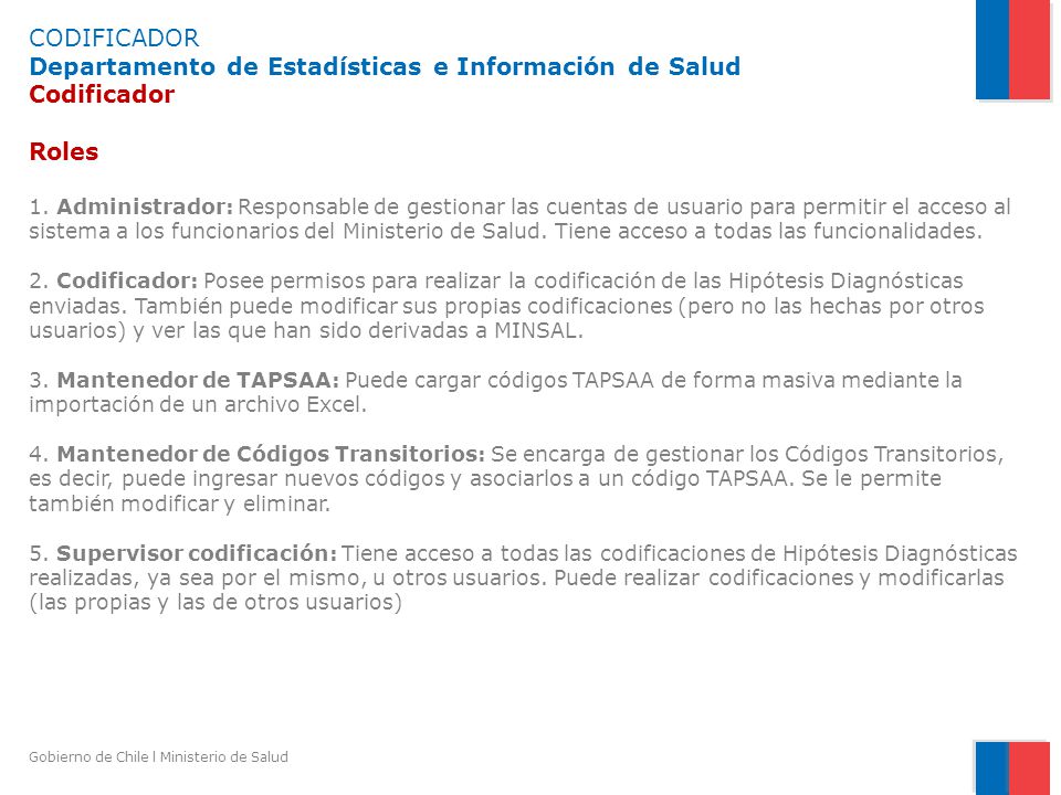 CODIFICADOR Departamento de Estadísticas e Información de Salud Codificador Roles