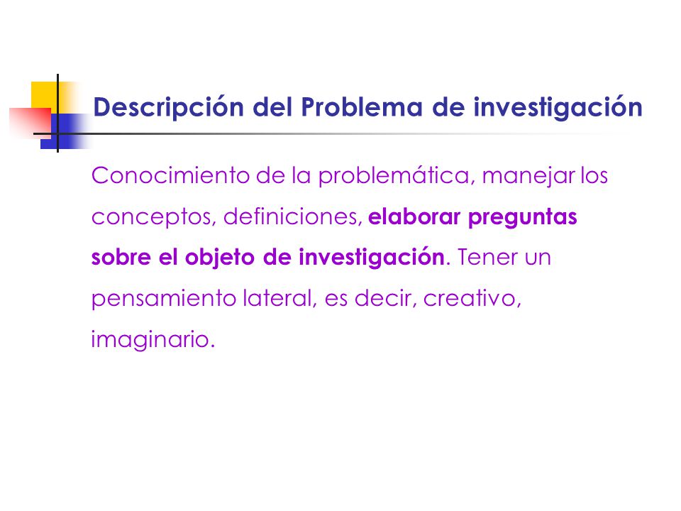 Descripción del Problema de investigación