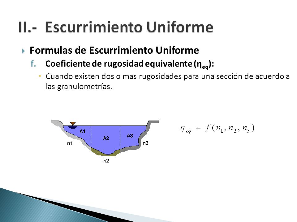 II.- Escurrimiento Uniforme