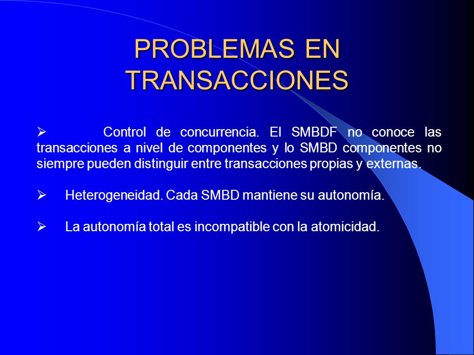 PROBLEMAS EN TRANSACCIONES