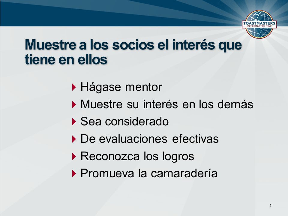 Muestre a los socios el interés que tiene en ellos