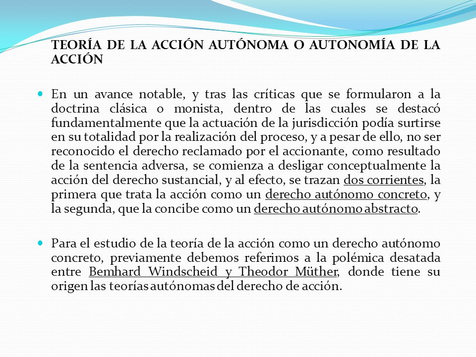 TEORÍA DE LA ACCIÓN AUTÓNOMA O AUTONOMÍA DE LA ACCIÓN
