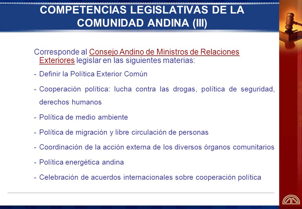 COMPETENCIAS LEGISLATIVAS DE LA COMUNIDAD ANDINA (III)