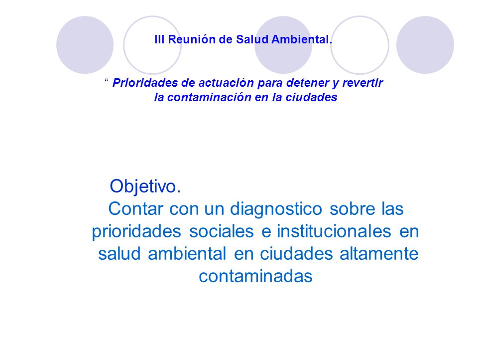 III Reunión de Salud Ambiental. la contaminación en la ciudades