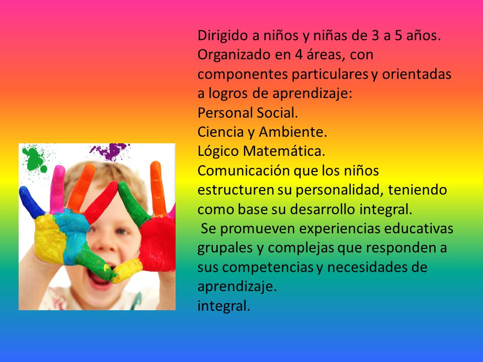 Dirigido a niños y niñas de 3 a 5 años.