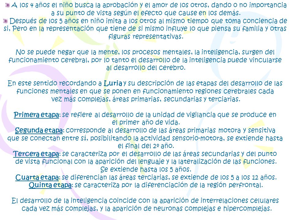 a su punto de vista según el efecto que cause en los demás.