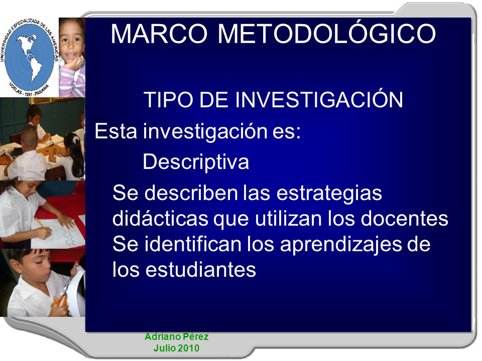 MARCO METODOLÓGICO TIPO DE INVESTIGACIÓN Esta investigación es: