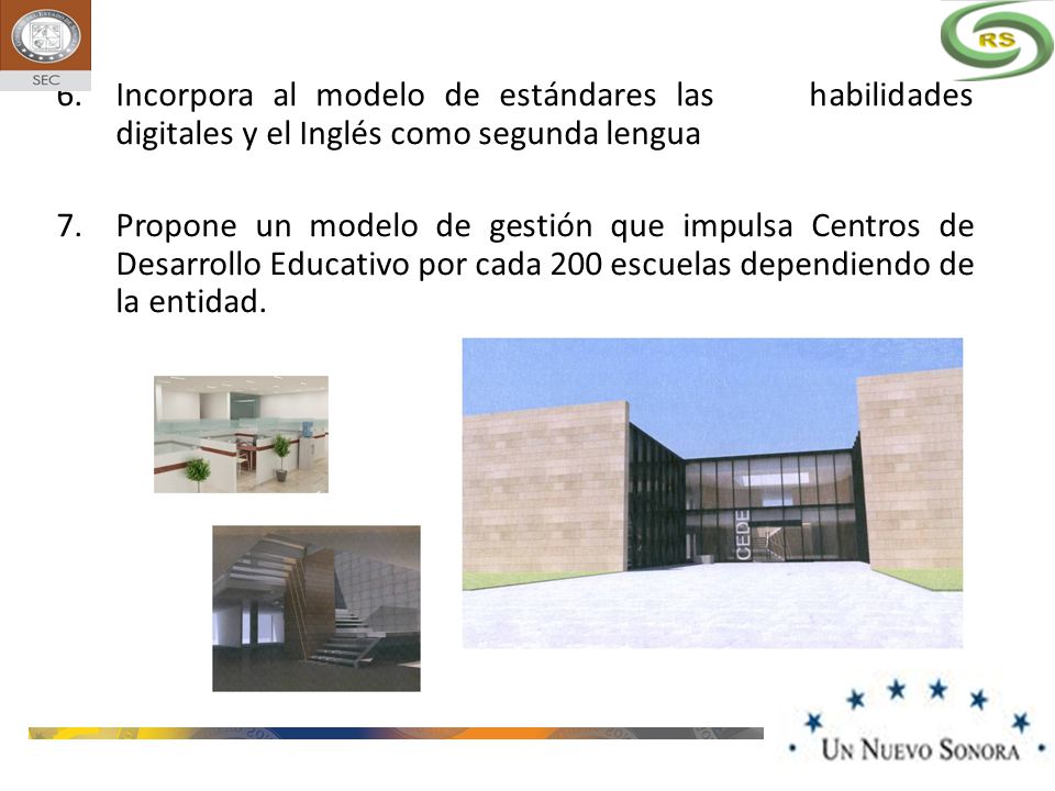 Incorpora al modelo de estándares las habilidades digitales y el Inglés como segunda lengua