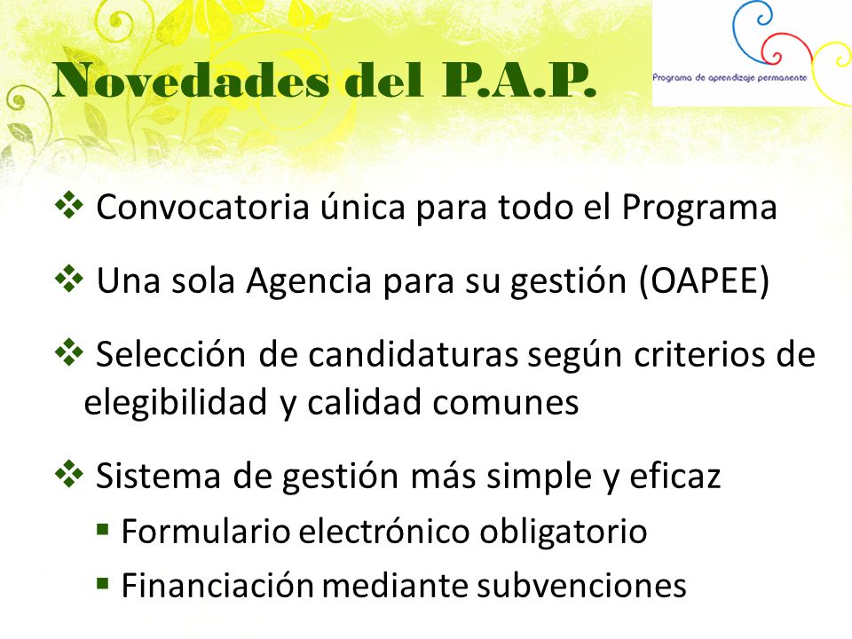 Novedades del P.A.P. Convocatoria única para todo el Programa