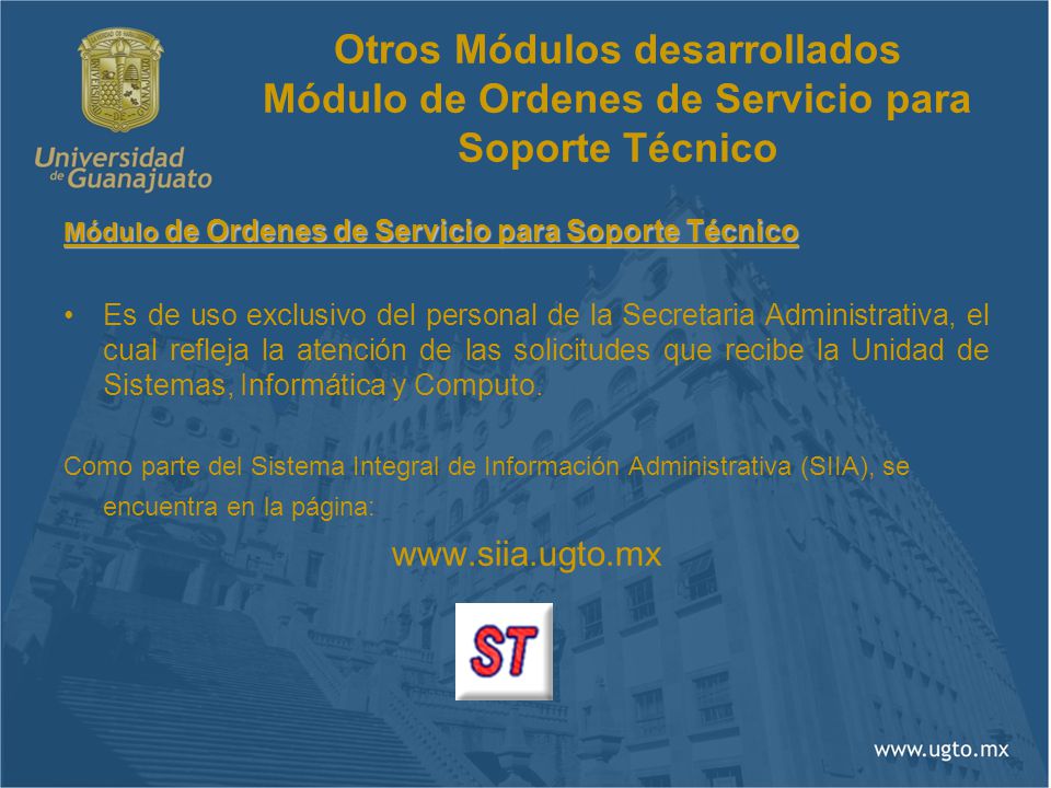 Otros Módulos desarrollados Módulo de Ordenes de Servicio para Soporte Técnico