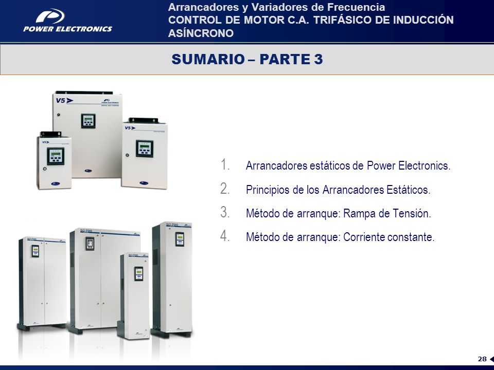 SUMARIO – PARTE 3 Arrancadores estáticos de Power Electronics.