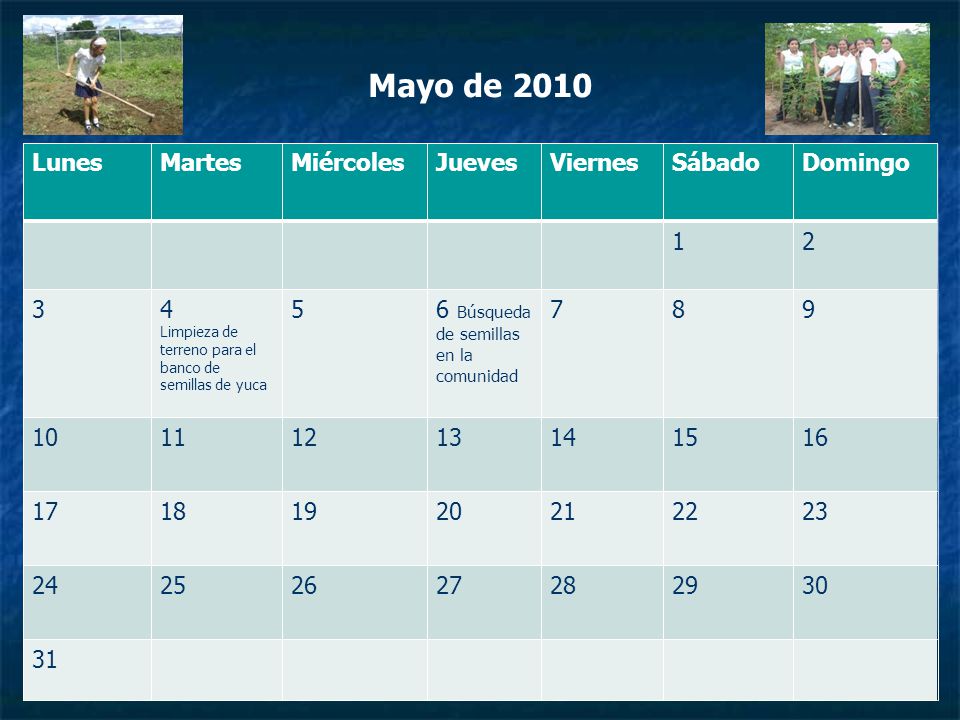 Mayo de 2010 Lunes Martes Miércoles Jueves Viernes Sábado Domingo 1 2