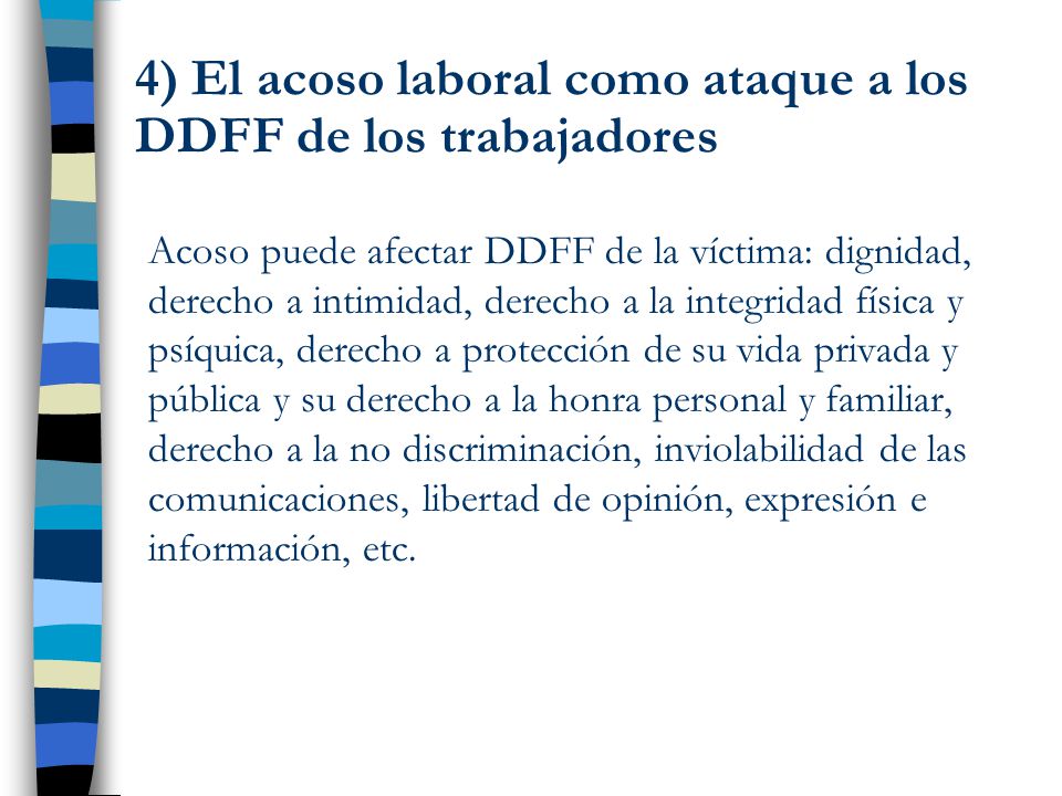 4) El acoso laboral como ataque a los DDFF de los trabajadores