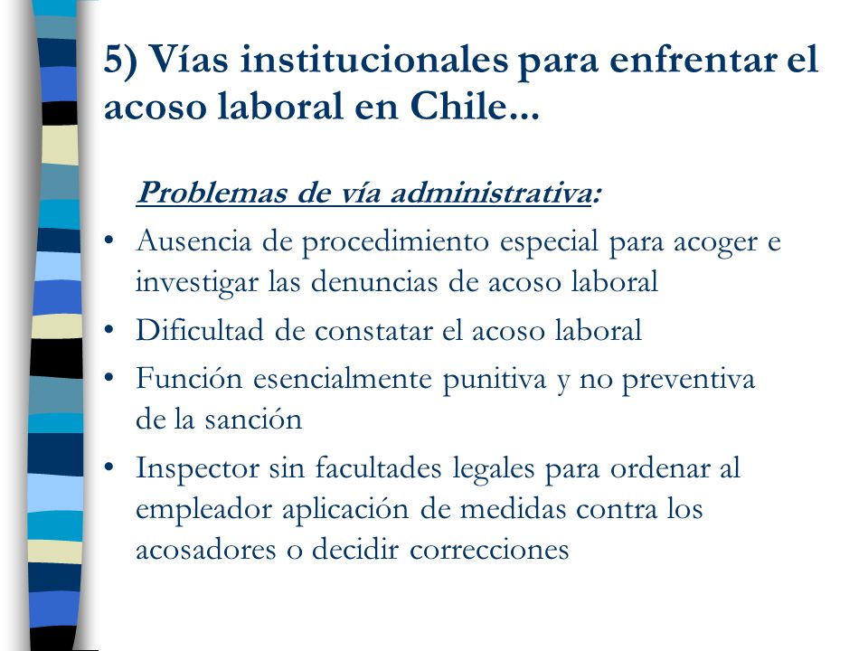 5) Vías institucionales para enfrentar el acoso laboral en Chile...
