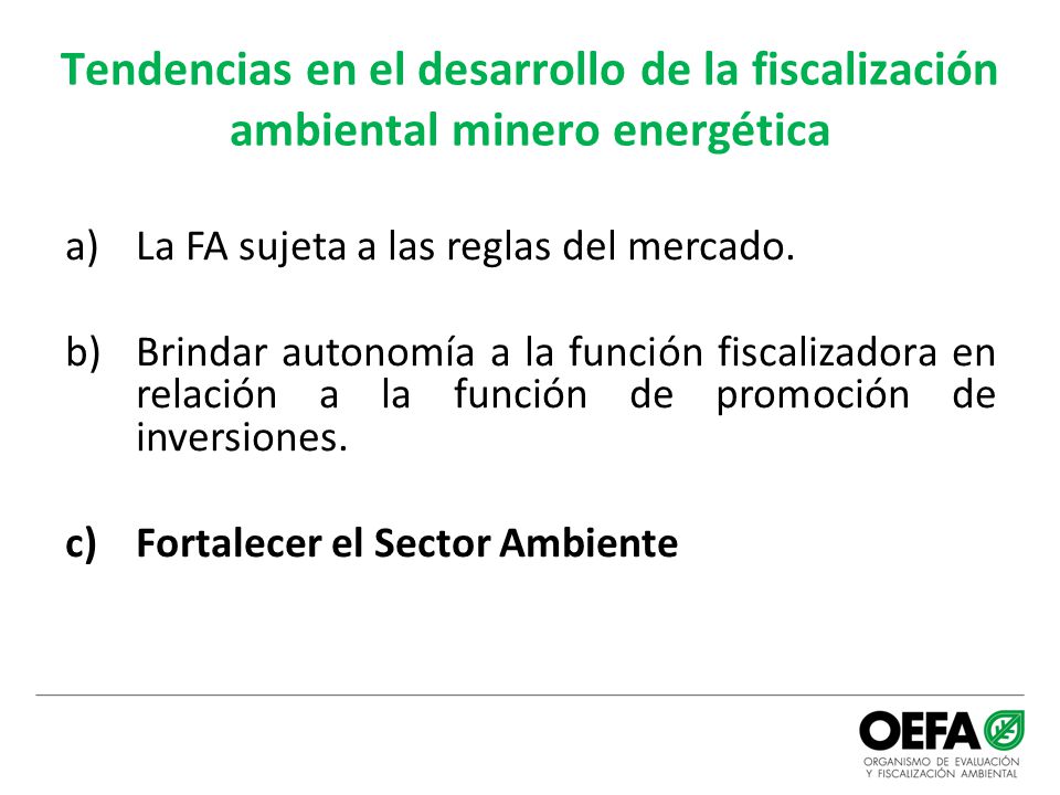 Tendencias en el desarrollo de la fiscalización ambiental minero energética