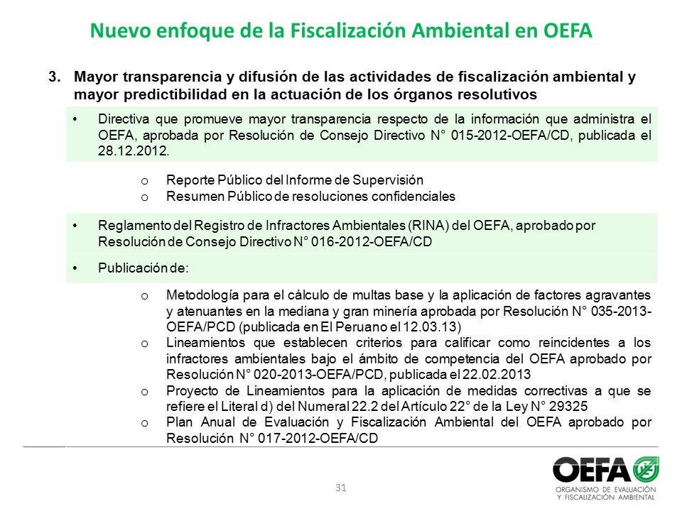Mayor transparencia y difusión de las actividades de fiscalización ambiental y mayor predictibilidad en la actuación de los órganos resolutivos